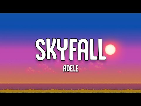 Adele - Skyfall (Lyrics)