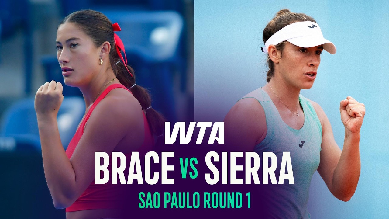 Cadence Brace vs. Solana Sierra | 2026 Sao Paulo Round 1 | WTA Match Highlights