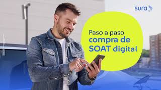 Conoce cómo comprar el SOAT SURA de manera digital