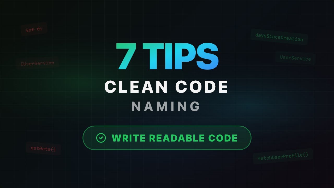 7 Clean Code Naming Tips That Will Transform Your Code - YouTube