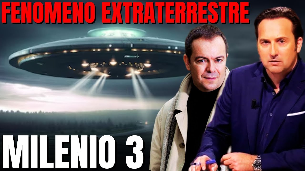 Milenio 3 - El fenomeno extraterrestre Ovnis y tegnologia avanzada con Javier Sierra