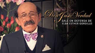 Don Justo Verdad sale en defensa de Elba Esther Gordillo #DonJustoVerdadConAristegui by Hector Suarez TV 345,834 views 5 years ago 4 minutes, 30 seconds