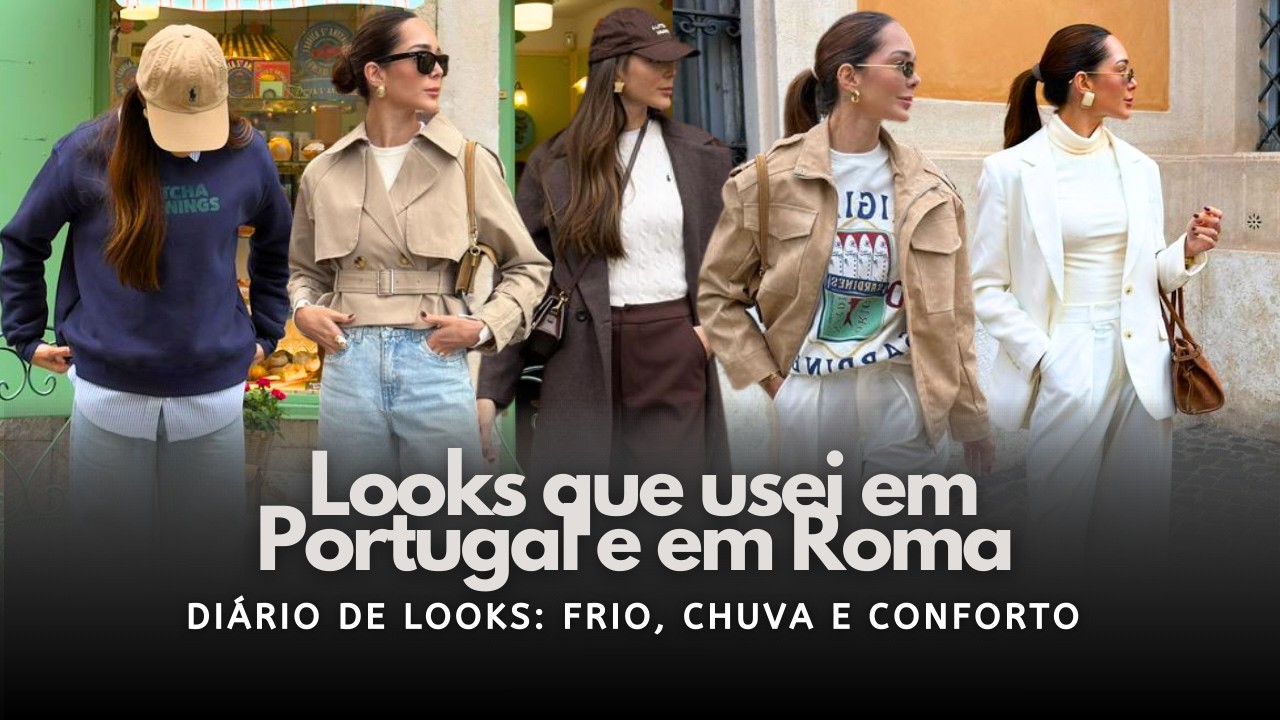 Looks de Inverno: O que usei em Portugal e Roma! ✈️🧥