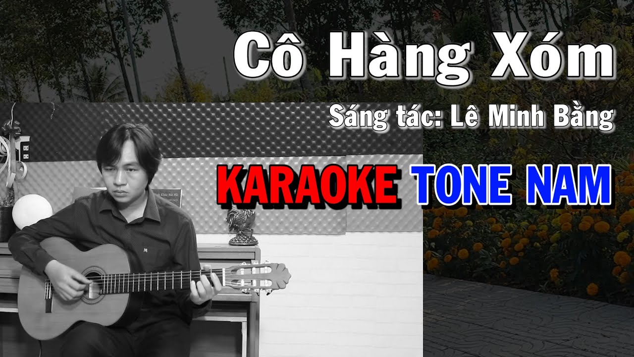 Cô Hàng Xóm Karaoke Tone Nam Beat Guitar NBC YouTube