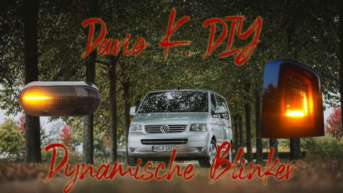 VW T5 - DIY Getönte LED Rückleuchten, Dynamische Blinker.WAS IST  ERLAUBT? Ist das Legal? 