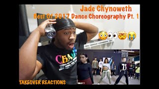 Jade Chynoweth Best Of 2017 Dance Choreography Pt. 1 - REACTION