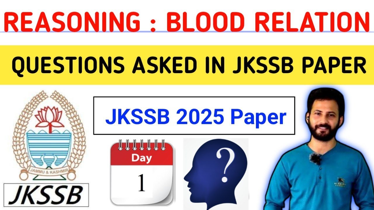Blood Relation Reasoning Tricks | Questions Asked in JKSSB 2025 Exam | JKSSB Reasoning Classes