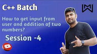 C++ Day 04 | How to get input from user and addition of two numbers? | #technomarathiwithmw