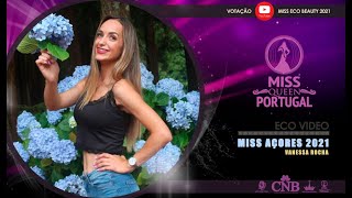 MISS AÇORES 2021 - Vanessa Rocha - Eco Video