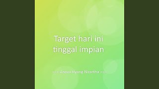 Download lagu Target hari ini tinggal impian