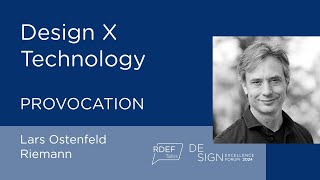 RDEF 24 Session C Design x Technology Part 2/6 Provocation