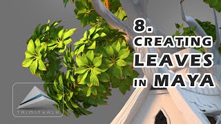 8. Creating the Leaves in Maya, ZBrush | Tutorial 8 | Making 3D Scene Step by Step