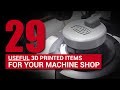 Useful 3D Printed Items for CNC & Machine Shops!
