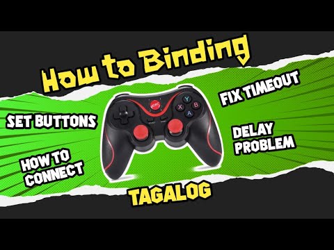 X3 - T3 GAMEPAD PAANO MAG CONNECT AT SETUP (TAGALOG) How to Binding