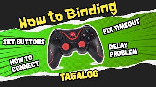 X3 - T3 GAMEPAD PAANO MAG CONNECT AT SETUP (TAGALOG) How to Binding screenshot 1
