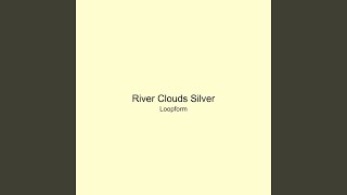 River Clouds Silver