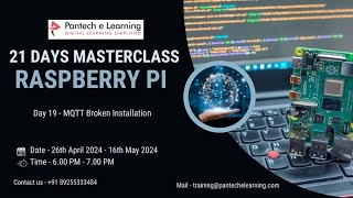 Day 19 - Raspberry Pi Masterclass - Install Mosquito MQTT Broker in RPI