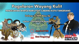 Download Lagu PENGESAHAN WARGA BARU PSHT CABANG KOTA  TANGERANG MENGGELAR WAYANG KULIT DALANG KI MPP.BAYU AJI MP3