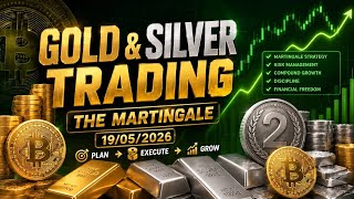 🪙💸XAG/USD (SILVER) || SCALPING || 19/05/2026 || The martingale 💸👈