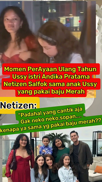 Penampilan Anak Ussy di Ultah Bikin Heboh, Busana Dinilai Tak Pantas! #ussy #andikapratama