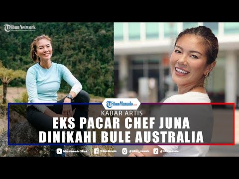 Ingat Aline Adita? Mantan Pacar Chef Juna Kini Dinikahi Bule Australia