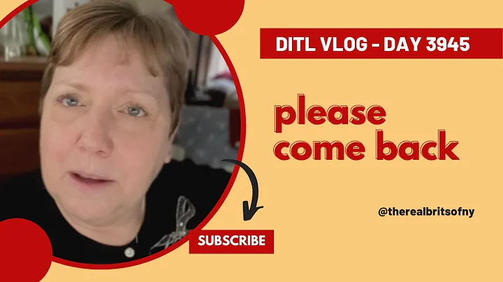 DITL VLOG -  please come back (day 3945)