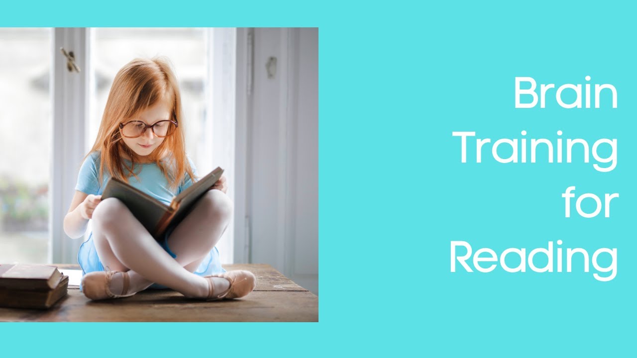 Why use Brain Training in Reading