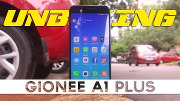 Gionee A1 Plus: Unboxing and First Look