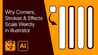 Why Corners, Strokes & Effects Scale Weirdly in Illustrator Scaling Strokes Effects Rounded Corners Illustrator Tutorial
