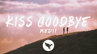 Miniatura de "Medii - Kiss Goodbye (Lyrics) feat. Cat Cayenne"