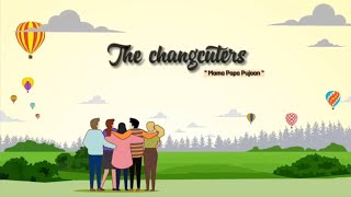 The Changcuters - Mama Papa Pujaan