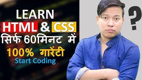 Learn HTML & CSS in 60 Minutes | Full Beginners Course Video With Practicals