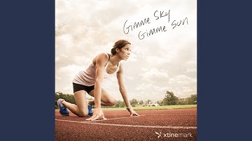 Gimme Sky Gimme Sun