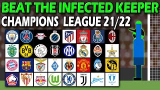 Beat The Infected Keeper Champions League 2021/22