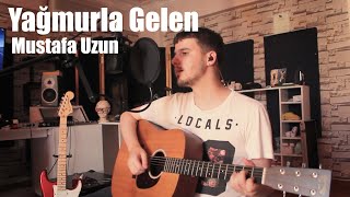 Mustafa Uzun - Yağmurla Gelen (Anima Cover) Resimi