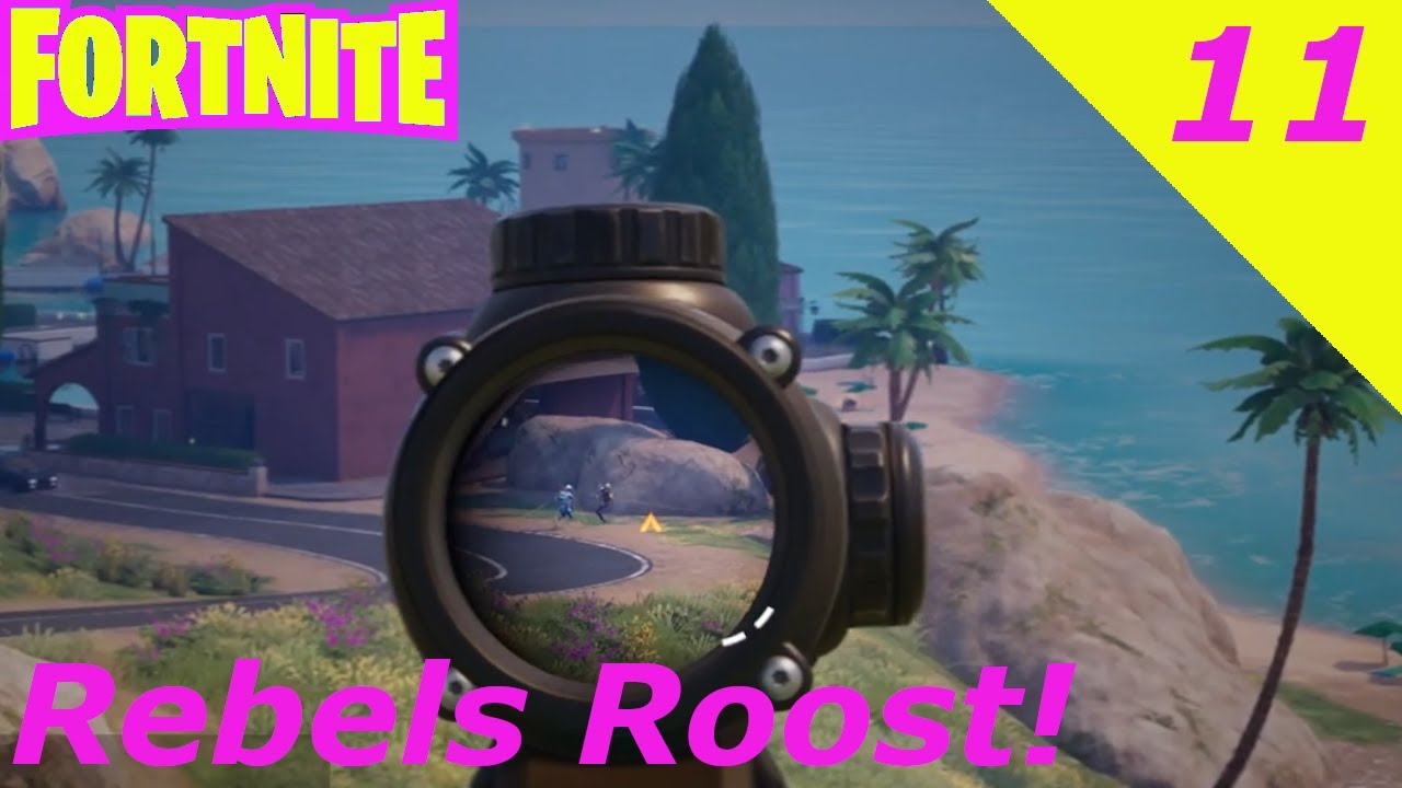 Fortnite Ep. 11: Rebels Roost! - YouTube