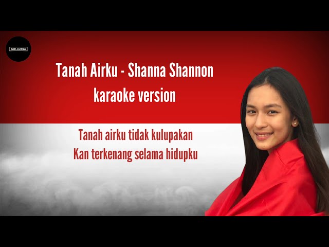 Tanah Airku - Shanna Shannon | karaoke version class=