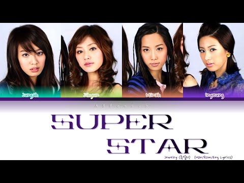 Jewelry 쥬얼리 Super Star Color Coded Lyrics Han Rom Eng 가사