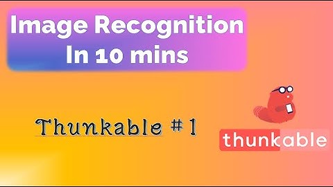Thunkable #1 Image Recognizer App on Thunkable by ROBOTICS WHIZZ