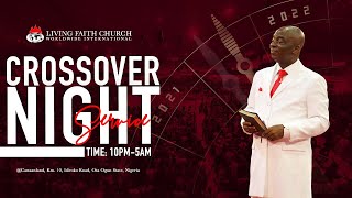 CROSSOVER NIGHT SERVICE INTO THE YEAR 2022 | 31, DEC. 2021 | FAITH TABERNACLE OTA
