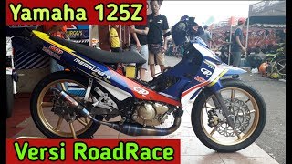 Download lagu Tampilan Keren Yamaha 125Z Versi RoadRace