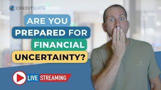 Are You Prepared for Financial Uncertainty?