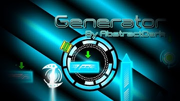 Geometry Dash - "Generator" by AbstractDark