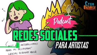 Redes Sociales para Artistas con Una Reina del Drama -- Podcast Cyan Orange -- Ep.8