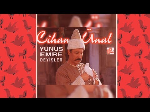 Cihan Ünal - Deyişler