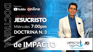 DOCTRINA N. 3 / LA DEIDAD DEL SEÑOR JESUCRISTO - PARTE 2