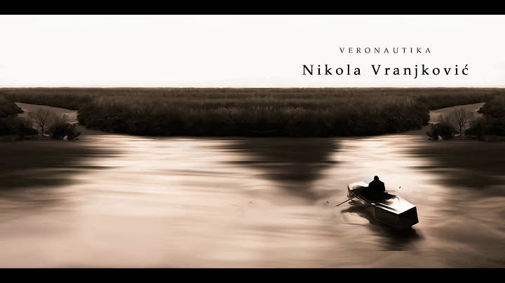 Nikola Vranjković - Dve reči - (Veronautika - audio 2017)