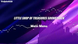 Little Shop of Treasures OST - Main Menu | Vulpix4025 by Vulpix4025 110 views 8 months ago 1 minute, 25 seconds