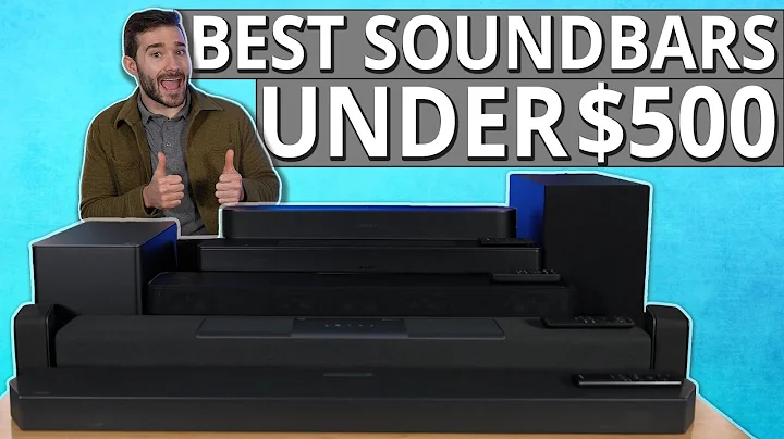 5 Best Soundbars Under $500 - Options for Everyone!