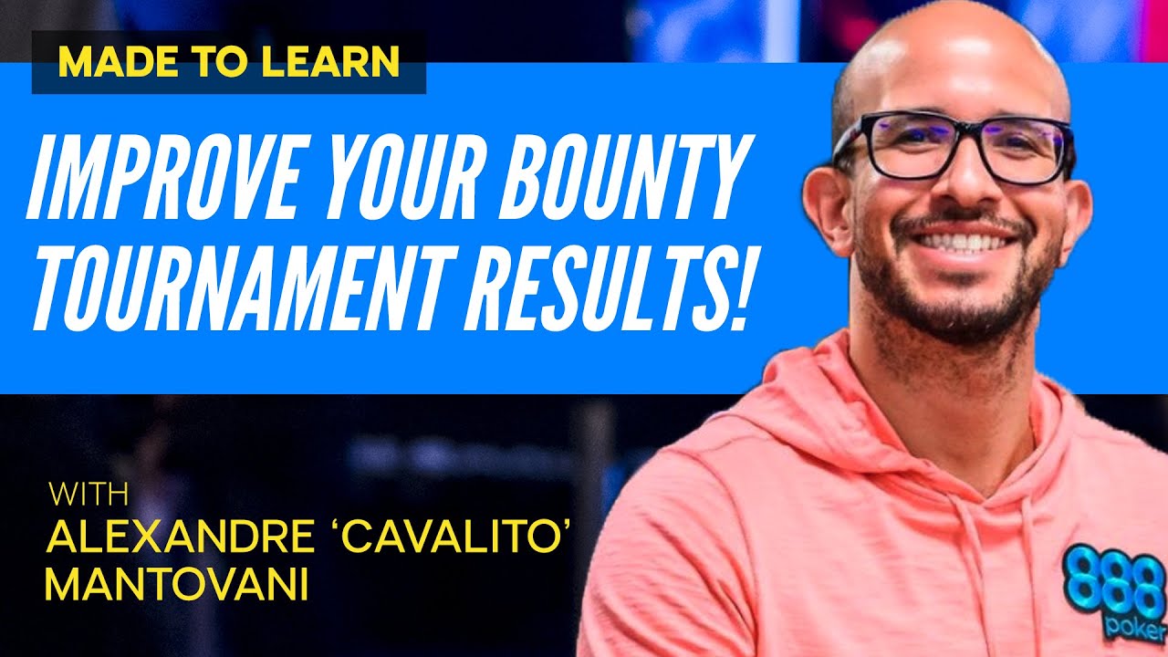 Adjusting Your Strategy For Bounty Tournaments | Poker Strategy | Made To Learn